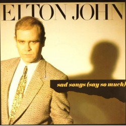 Пластинка Elton John Sad songs (say so much) / Asimple man (maxi-single, 45rpm)